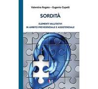 Sordità. Elementi valutativi in ambito previdenziale e assistenziale