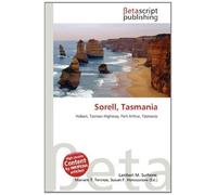 Sorell, Tasmania: Hobart, Tasman Highway, Port Arthur, Tasmania