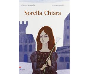 Sorella Chiara - Benevelli Alberto, Serofilli Loretta
