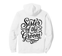 Sorella dello Sposo Festa di Nozze Script Design Felpa con Cappuccio