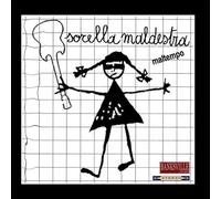 Sorella Maldestra - Maltempo