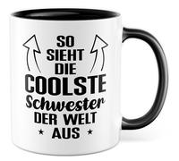 Sorella tazza con scritta - Regalo So sieht die coolste Schwester der Welt aus - Tazza da caffè 330 ml in ceramica - Family Becher Humor Witz Tazza da caffè