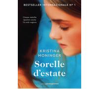 Sorelle d'estate [Paperback] [Jul 02, 2025] Moninger, Kristina