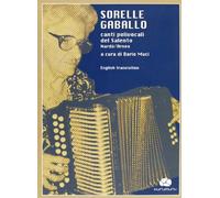 Sorelle Gaballo. Canti polivocali del Salento Nardò-Arneo. Con CD Audio