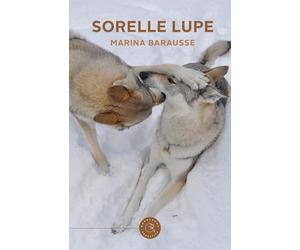 Sorelle lupe - Barausse Marina