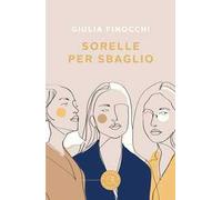 Sorelle per sbaglio