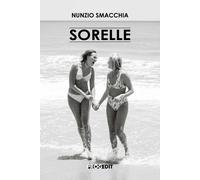 Sorelle - Smacchia Nunzio