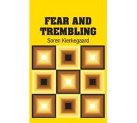 Soren Kierkegaard Fear and Trembling (Copertina rigida)
