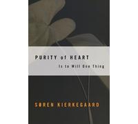 Soren Kierkegaard Purity of Heart is to Will One Thing (Tascabile)
