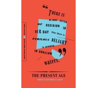 Soren Kierkegaard The Present Age (Tascabile)