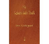 Soren Kierkegaard The Sickness Unto Death (Tascabile)