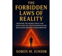 Soren M Junior The Forbidden Laws of Reality (Tascabile)