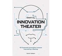Soren Nielsen Death by Innovation Theater (Tascabile)