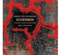 Soren Nils Eichbe Soren Nils Eichberg: Scherben: Works for Piano and Ensemb (CD)