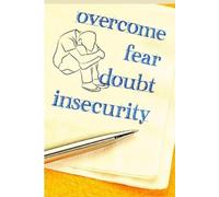 Sorens Books The Complete Guide to Overcoming Anxiety, Depression, F (Tascabile)