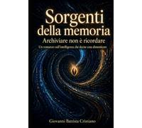 Sorgenti della memoria: Quando l'AI sceglie l'oblio