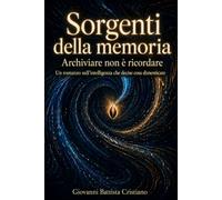 Sorgenti della memoria: Quando l'AI sceglie l'oblio