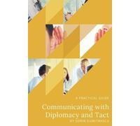 Sorin Dumitrascu Communicating with Diplomacy and Tact (Tascabile) Strategic
