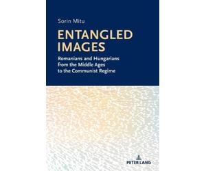 Sorin Mitu Entangled Images (Copertina rigida)