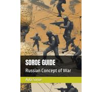 SOROE GUIDE: Russian Concept of War
