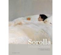 Sorolla Catalogue Raisonné: Painting Collection of the Museo Sorolla: 1