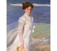 Sorolla: Les chefs-d'oeuvre