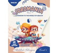 Soromania, learn mental calculation and japanese abacus SOROBAN: Level 01: A window to the world of abacus