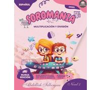 SOROMANIA Matemáticas Mágicas: Ábaco Japonés para Niños Occidentales (de 5 a 14 años) - Libro 5 de 5: Mejore la confianza y la velocidad con ... recursos de práctica interactivos ilimitados!