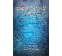 Soror Velchanes The Elemental Magic Workbook (Tascabile)
