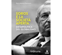 Soros e la società aperta. Metapolitica del globalismo