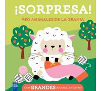 ¡Sorpresa! Veo animales de la granja: Con grandes solapas de fieltro