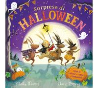 Sorprese di Halloween. Con alette da sollevare. Ediz. a colori