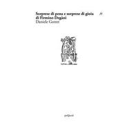 Sorprese di pena e sorprese di gioia di Firmino Degani