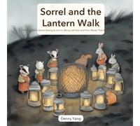 Sorrel and the Lantern Walk: A Picture Book About Asking to Join In, Being Left Out, and Four Words That Are Hard to Say - for Kids Ages 4-8
