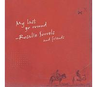 Sorrels, Rosalie & Friends - My Last Go Round