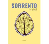 Libri Leonelli Alice - Sorrento As A Local. Guida Non Turistica. Ediz. Inglese