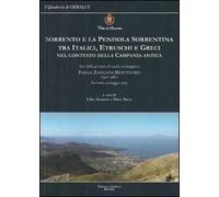 Sorrento e la penisola sorrentina tra italici, etruschi e greci nel contesto della Campania antica