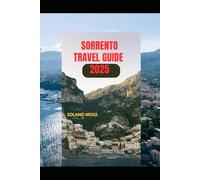 SORRENTO TRAVEL GUIDE 2025