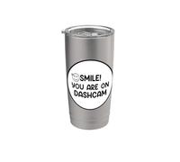 Sorridi che sei su una dash cam filmati Dashcam Registrazione video Bicchiere termico in acciaio inox doppia parete