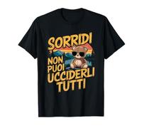 Sorridi Non Puoi Ucciderli Tutti - Frase Ironica e Tagliente Maglietta