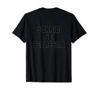 Sorridi Sei Bellissima Design per Feste uscite, Divertente Maglietta