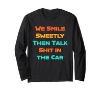 Sorridiamo dolcemente e poi parliamo di merda nella famiglia degli amici dell'auto Maglia a Manica