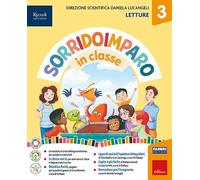 Sorridoimparo in classe. Con Letture, Grammatica e Scrittura, Mi alleno in grammatica, Matematica, Scienze e tecnologia, Mi alleno in matematica, ... Con e-book. Con espansione online (Vol. 3)