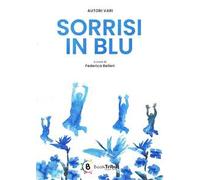 Sorrisi in blu