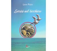 Sorrisi nel bicchiere - [Morrone Editore]