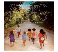 SORRISO MAROTO - DE VOLTA PRO AMANHA