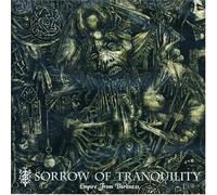 Sorrow of Tranquility - Empire from Darkness