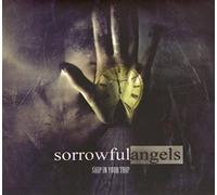 Sorrowful Angels - Ship In Your Trip
