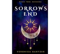 Sorrows End: Book Two: Dark Fantasy Vampire Romance (Reclaimed Bloodlines Series): 2