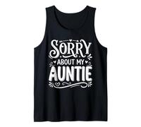 Sorry About My Auntie Family Relative Apparel Canotta